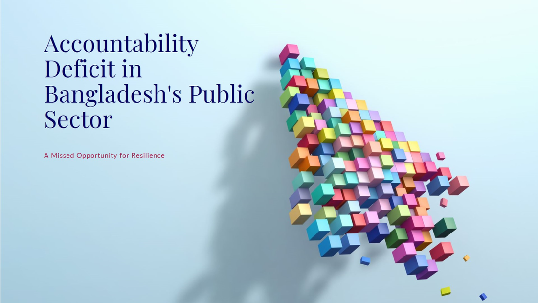 Lack of Accountability in Bangladesh